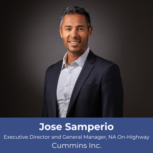 Jose Samperio Executive Director and General Manager, NA On-Highway Cummins Inc.