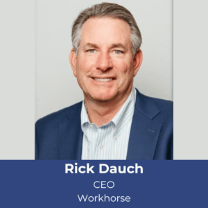 Rick Dauch CEO Workhorse